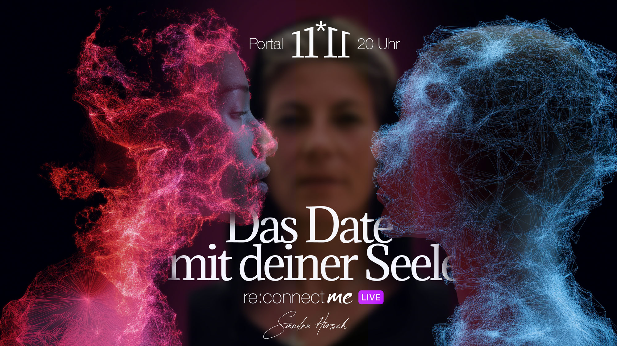 re:connectME - Das Date mit deiner Seele am 11.11 um 20 Uhr
